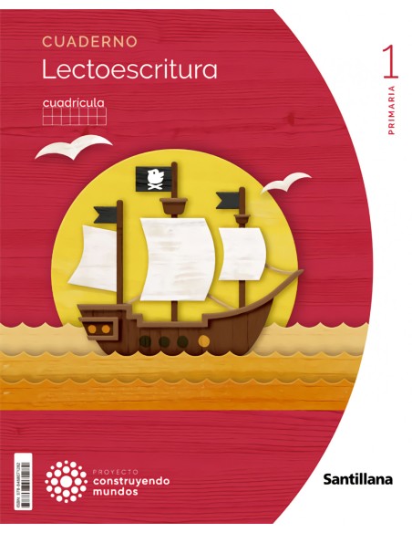 CUADERNO LECTOESCRITURAL 1ºPRIMARIA CUADRICULA CONSTRUYENDO MUNDOS 2022